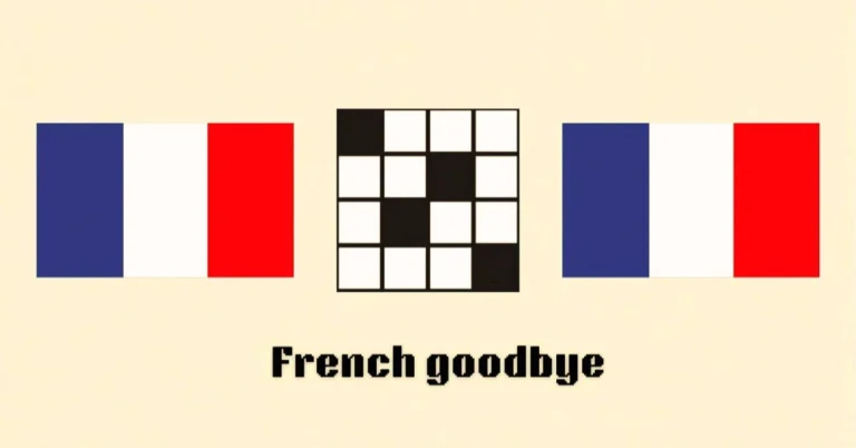 French Goodbye NYT Crossword