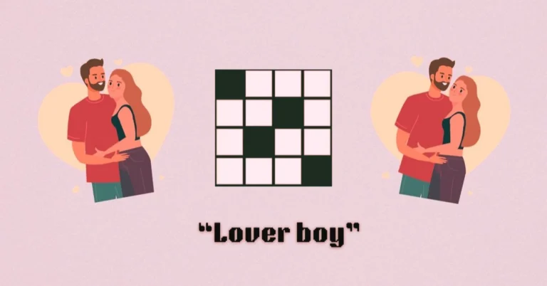 Lover Boy NYT Crossword